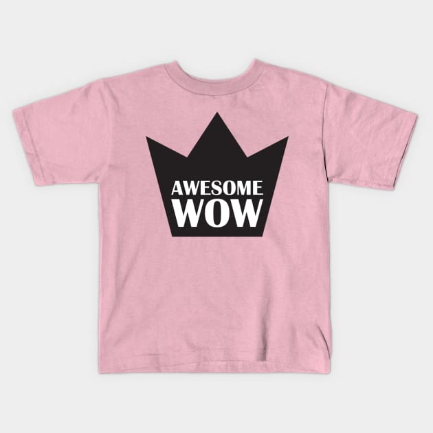 Awesome. WOW. Kids T-Shirt by Zap Studios